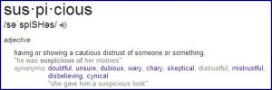 Suspicious